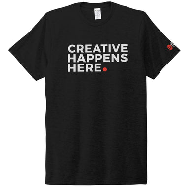 CREATIVE HAPPENS HERE T-SHIRT